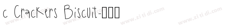 c Crackers Biscuit字体转换